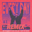 Cover Every Day (Remix)