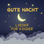 Cover Gute Nacht Lieder für Kinder