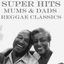 Cover Super Hits Mums & Dads Reggae Classic
