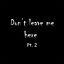 Cover Don't Leave Me Here, Pt. 2 (feat. Darkforestdrives)