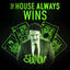 Cover The House Always Wins