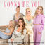 Cover Gonna Be You