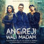 Cover Angreji Wali Madam - Single