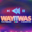 Cover Way It Was (Feat. Quinn XCII)