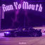 Cover Run Yo Mouth