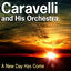 Cover Caravelli: A New Day Has Come