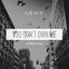Cover You Don't Own Me