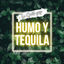 Cover Humo y Tequila