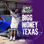 Cover Bigg Money Texas
