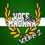 Cover La Voce Della Magana, Vol. 2
