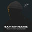 Cover Say my name