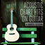 Cover Acoustic Chart Hits on Guitar (A Smooth Session)