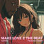 Cover Make love 2 the beat