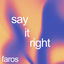 Cover Say It Right