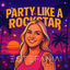 Cover Party Like A Rockstar