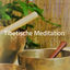 Cover Tibetische Meditation Musik: Tibetische Musiktherapie, Lama Meditation Orientalische Musik Hintergrund