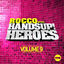 Cover Rocco Pres. Hands up Heroes, Vol. 9