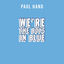 Cover We're The Boys In Blue