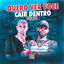 Cover Quero Ver Voce Cair Dentro