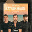 Cover Lay Our Heads