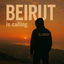 Cover Beirut Is Calling