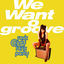 Cover We Want Groove