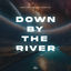 Cover Down by the River