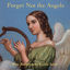 Cover Forget Not the Angels