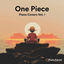 Cover One Piece Piano Covers Vol. I