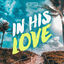 Cover In His Love