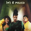 Cover 1+1 É Pouco