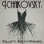 Cover Tchaikovsky: Ballets and Symphonies