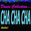 Cover Dance Collection...Cha Cha Cha (Baila!)