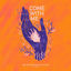 Cover Come With Me