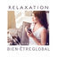Cover Relaxation: La musique pour votre bien-être global Vol.3
