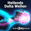 Cover Heilende Delta Wellen Schlafmusik für Tiefschlaf