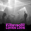 Cover Everybody Loves Love