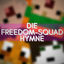 Cover Die Freedom-Squad Hymne!