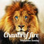 Cover CHANTS OF FIRE (Live)