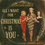 Cover All I Want for Christmas Is You