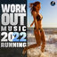Cover Workout Music 2022 Running