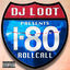 Cover DJ Loot Presents: I-80 Roll Call