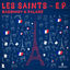Cover Les Saints EP