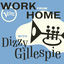 Cover Work From Home with Dizzy Gillespie