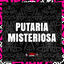 Cover Putaria Misteriosa