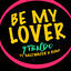 Cover Be My Lover