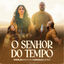 Cover O Senhor do Tempo