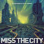 Cover Miss The City