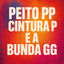Cover PEITO PP CINTURA P E A BUNDA GG