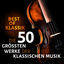 Cover Best of Klassik - Die 50 größten Werke der klassischen Musik